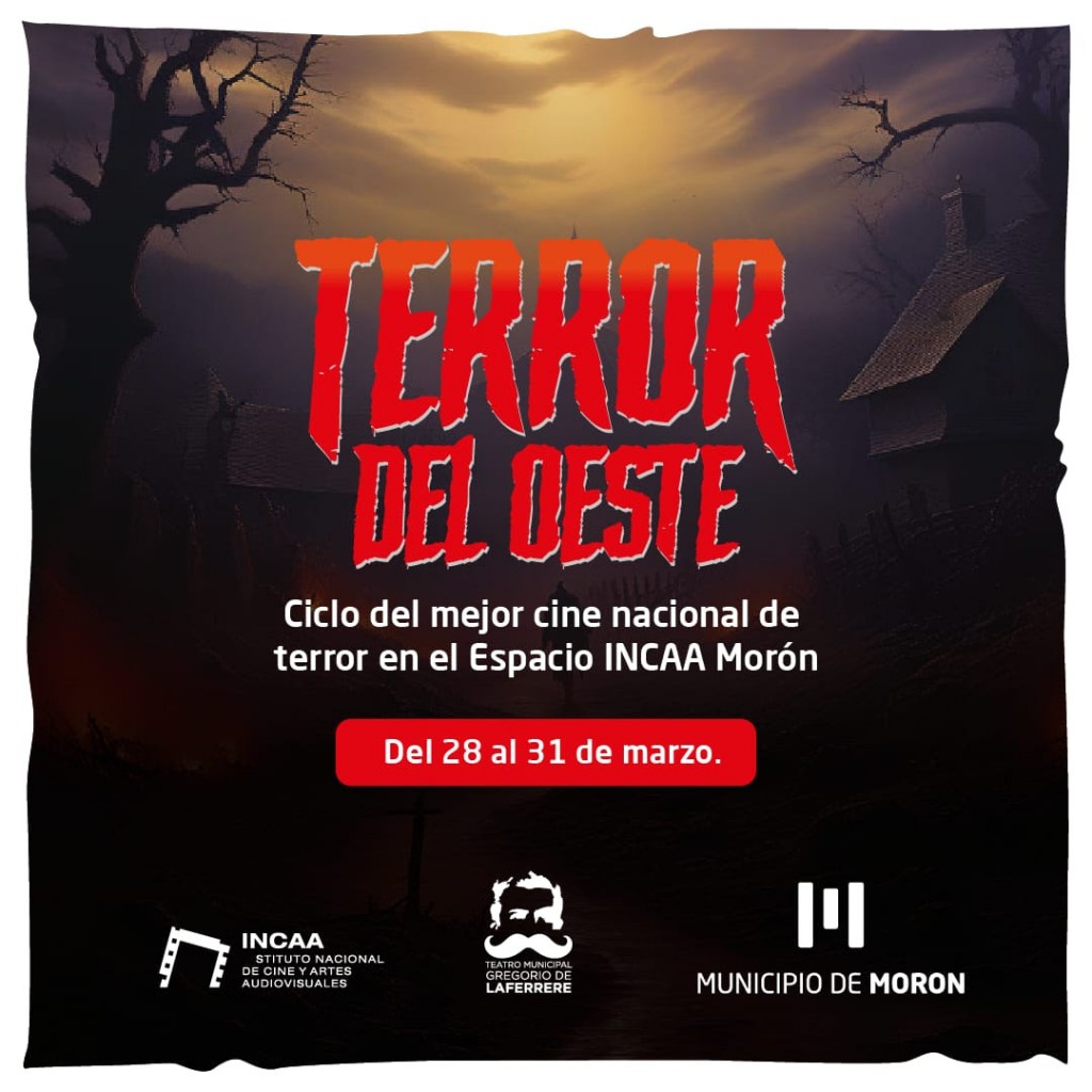 Morón: Primer Ciclo de Cine de Terror en el Teatro Municipal Gregorio de Laferrere