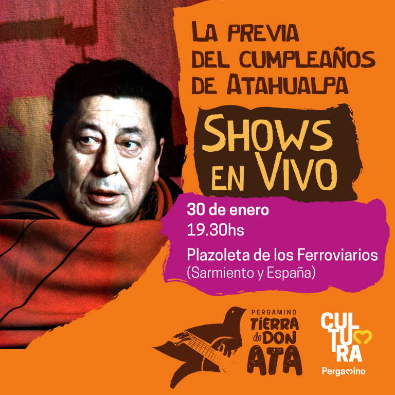 Pergamino: Show en vivo para festejar el cumpleaños de Atahualpa Yupanqui