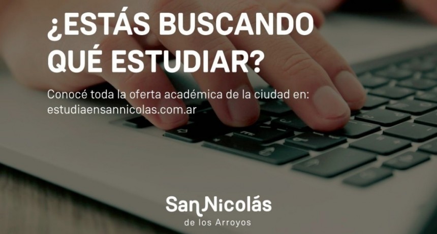 San Nicolás: Conocé la oferta académica y estudiá en el distrito 