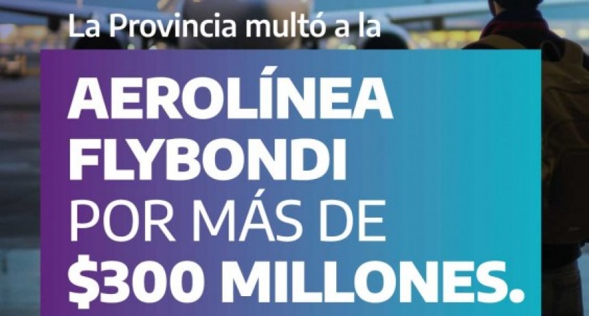 La PBA multó a Flybondi por más de $300 millones debido a vuelos cancelados