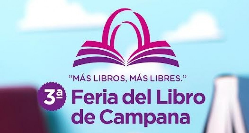 Campana: El Municipio Invitó a escritores y editoriales a ser parte de la 3era edición de la Feria del Libro