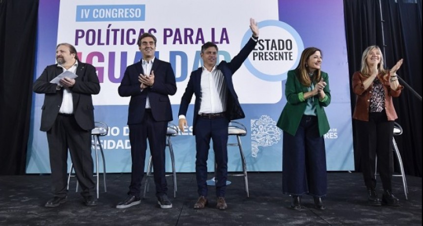 Kicillof y Estela Díaz encabezaron la apertura del IV Congreso “Políticas para la Igualdad”