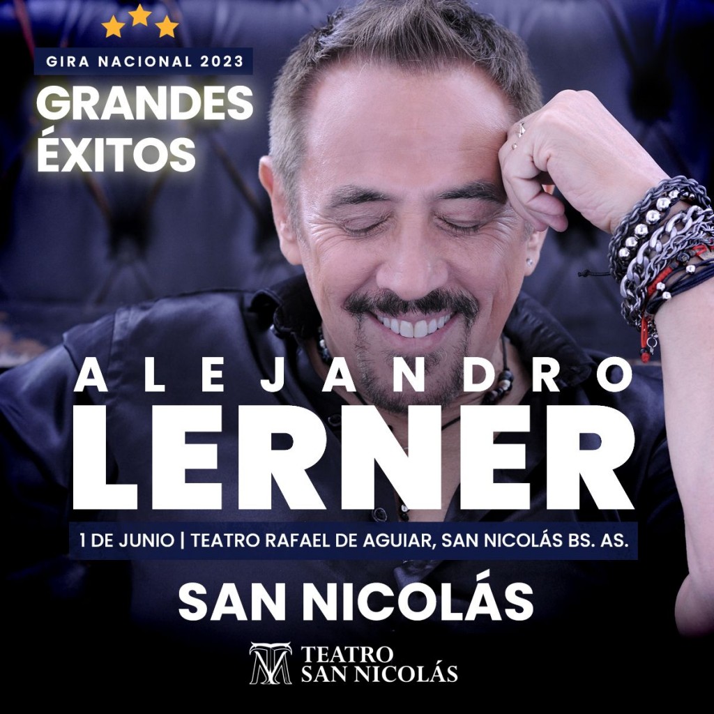 San Nicolás: Alejandro Lerner se presentará en el Teatro Municipal 