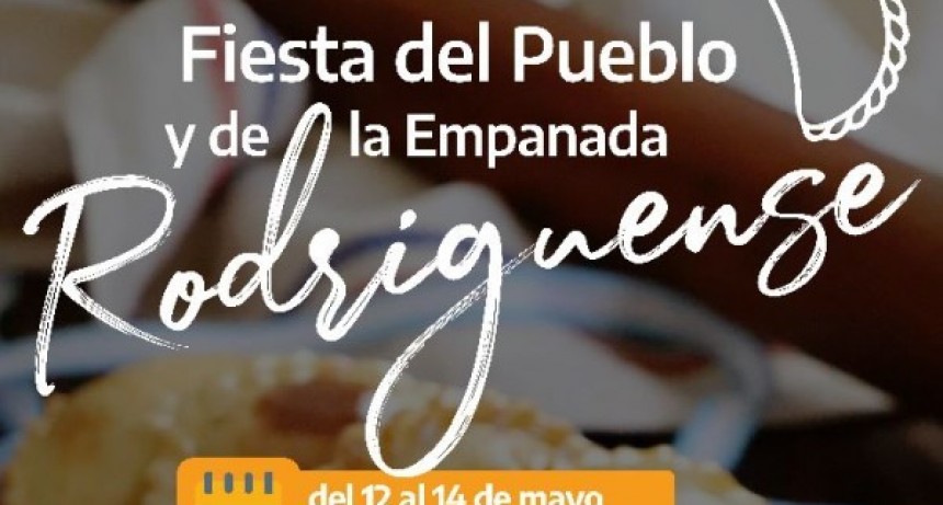 Gral. Rodríguez: Fiesta del Pueblo y de la Empanada, durante este fin de semana