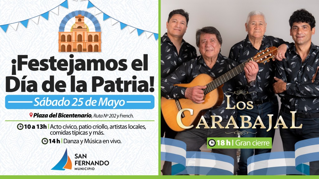 San Fernando: Con “Los Carabajal”, este sábado la ciudad festejará el “Día de la Patria”