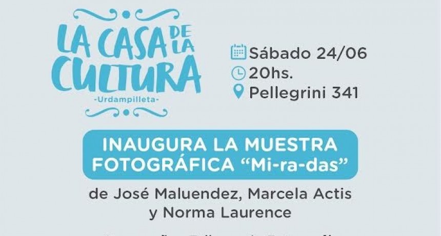 Bolívar: Se inaugura una nueva muestra fotográfica en la Casa de la Cultura de Urdampilleta 