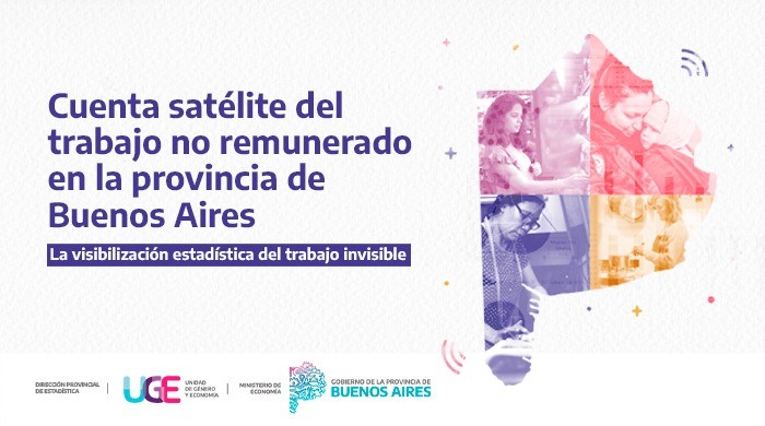 El trabajo de cuidado no remunerado es la actividad que m&aacute;s aporta a la econom&iacute;a bonaerense: representa el 29,3% del PBG