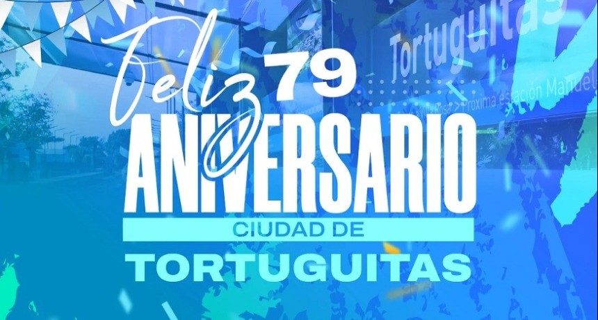 Malvinas Argentinas: Tortuguitas celebra su 79&deg; aniversario con una gran fiesta para toda la familia