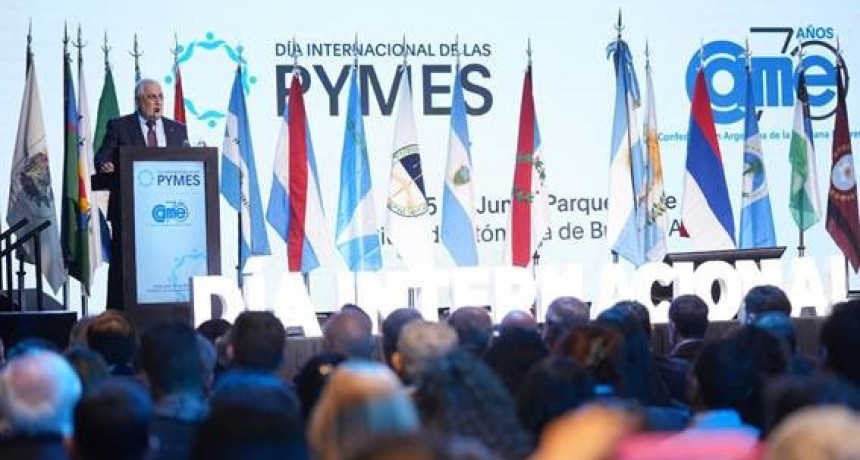 Con Jorge Macri y Axel Kicillof, CAME celebr&oacute; el D&iacute;a Internacional de las Pymes
