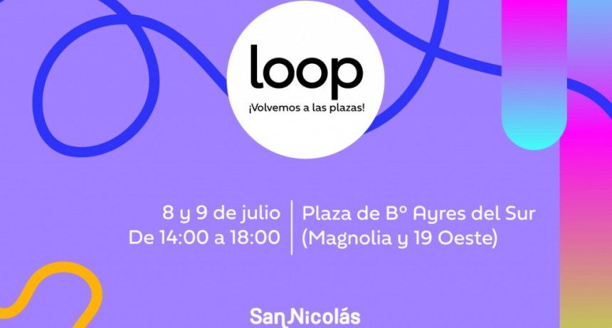 San Nicolás: El fin de semana, disfruta de “Loop” en Barrio Ayres del sur 