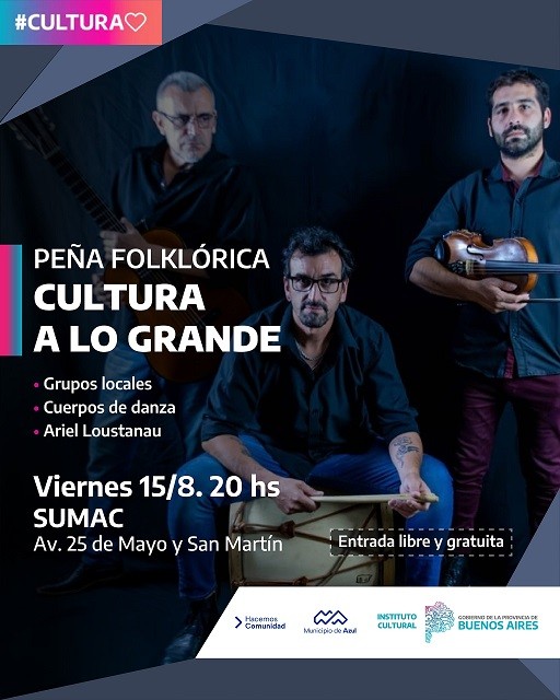 Azul: Vuelve la Peña Folklórica Cultura