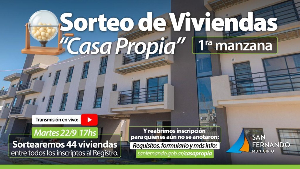 San Fernando: El Municipio sortear&aacute; 44 viviendas y reabri&oacute; la inscripci&oacute;n para el programa &ldquo;Casa Propia&rdquo;