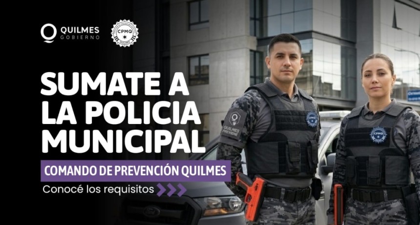 Quilmes: El Municipio lanz&oacute; su Comando de Prevenci&oacute;n Municipal