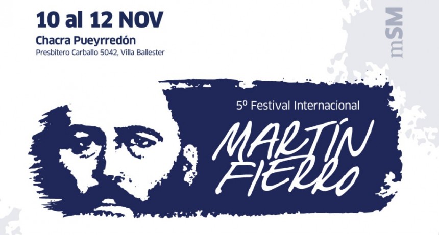 San Martín: Se viene el 5° Festival Internacional Martín Fierro