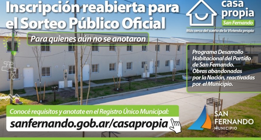 San Fernando: El Municipio reabrió la inscripción para quienes no estén anotados a sorteos de viviendas